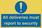 MV12837: All deliveries must report to security