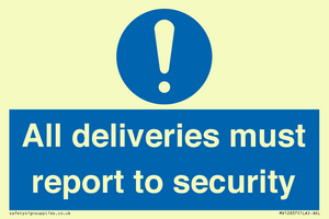 MV12837: All deliveries must report to security