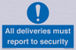 MV12837: All deliveries must report to security