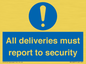 MV12837: All deliveries must report to security