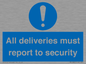 MV12837: All deliveries must report to security