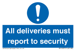 MV12837: All deliveries must report to security