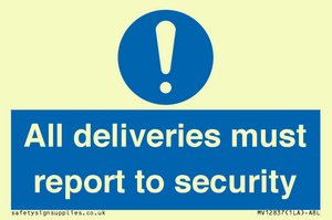 MV12837: All deliveries must report to security