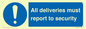 MV12837: All deliveries must report to security