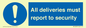 MV12837: All deliveries must report to security