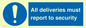 MV12837: All deliveries must report to security