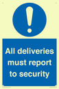 MV12837: All deliveries must report to security