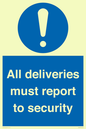 MV12837: All deliveries must report to security