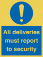 MV12837: All deliveries must report to security