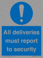 MV12837: All deliveries must report to security