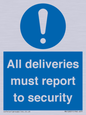 MV12837: All deliveries must report to security