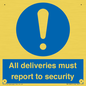 MV12837: All deliveries must report to security