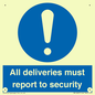 MV12837: All deliveries must report to security