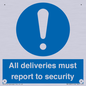 MV12837: All deliveries must report to security