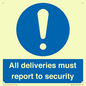 MV12837: All deliveries must report to security