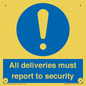 MV12837: All deliveries must report to security