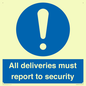 MV12837: All deliveries must report to security