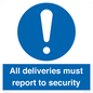 MV12837: All deliveries must report to security