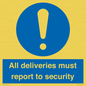 MV12837: All deliveries must report to security