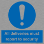 MV12837: All deliveries must report to security