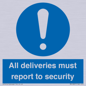 MV12837: All deliveries must report to security