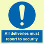 MV12837: All deliveries must report to security