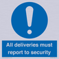 MV12837: All deliveries must report to security