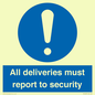 MV12837: All deliveries must report to security