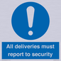 MV12837: All deliveries must report to security