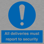 MV12837: All deliveries must report to security