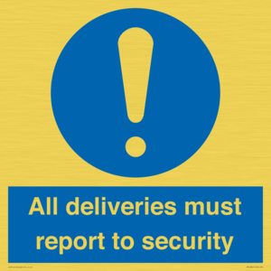 MV12837: All deliveries must report to security