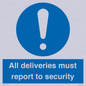 MV12837: All deliveries must report to security