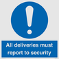 MV12837: All deliveries must report to security