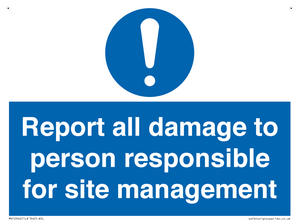 MV12942: Report all damage to person responsible for site management