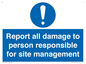 MV12942: Report all damage to person responsible for site management