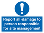 MV12942: Report all damage to person responsible for site management