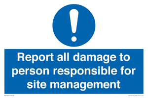 MV12942: Report all damage to person responsible for site management