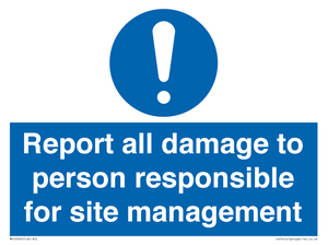 MV12942: Report all damage to person responsible for site management