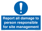 MV12942: Report all damage to person responsible for site management