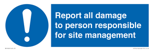 MV12942: Report all damage to person responsible for site management