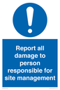 MV12942: Report all damage to person responsible for site management