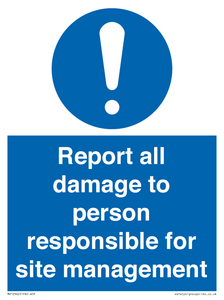 MV12942: Report all damage to person responsible for site management