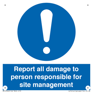 MV12942: Report all damage to person responsible for site management
