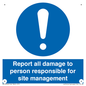 MV12942: Report all damage to person responsible for site management