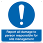 MV12942: Report all damage to person responsible for site management