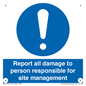 MV12942: Report all damage to person responsible for site management
