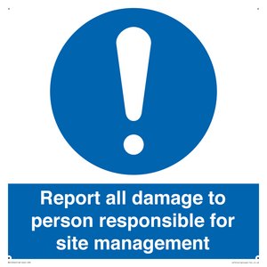 MV12942: Report all damage to person responsible for site management