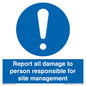 MV12942: Report all damage to person responsible for site management
