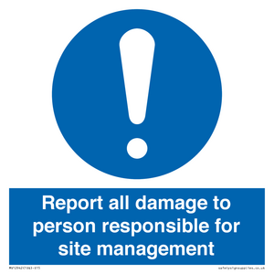 MV12942: Report all damage to person responsible for site management