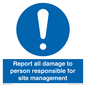 MV12942: Report all damage to person responsible for site management